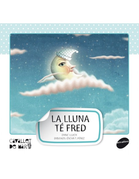 La lluna te fred La lluna te fred