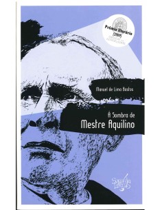 a Sombra de Mestre Aquilino