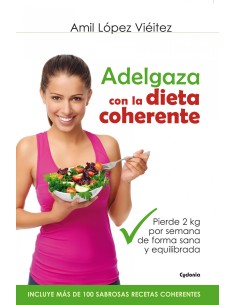 Adelgaza con la dieta coherente