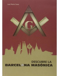 Descubre la Barcelona masonica