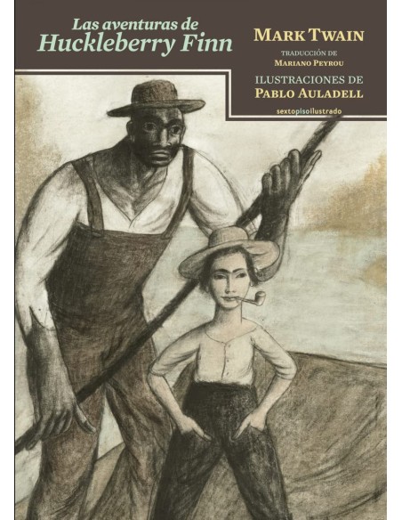 LAS AVENTURAS DE HUCKLEBERRY FINN