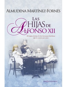 LAS HIJAS DE ALFONSO XII