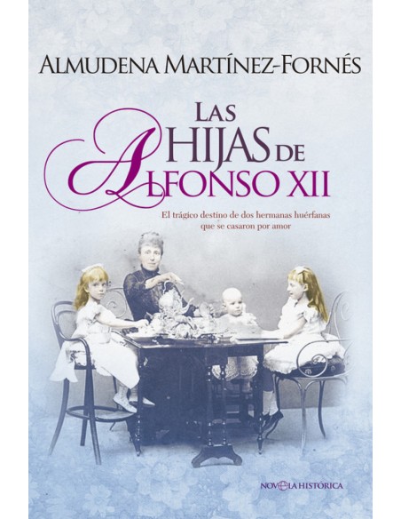LAS HIJAS DE ALFONSO XII