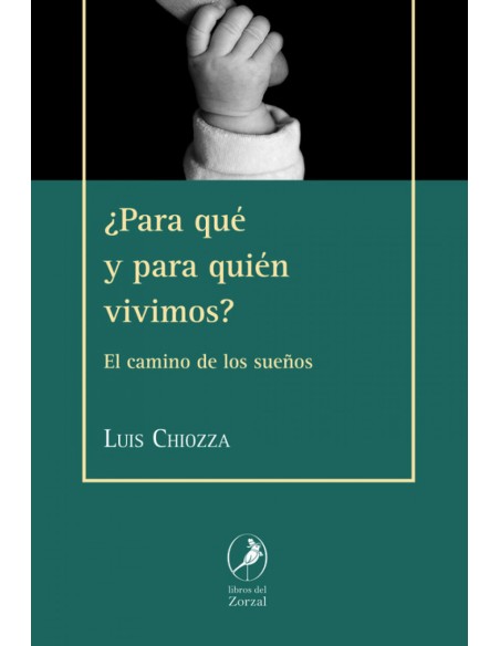 PARA QUE Y PARA QUIEN VIVIMOS 