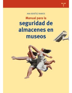 MANUAL PARA LA SEGURIDAD DE ALMACENES EN MUSEOS