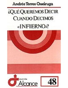 Que queremos decir cuando decimos infierno