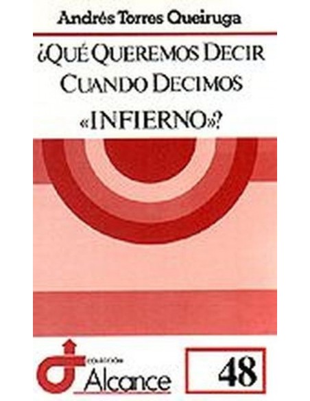 Que queremos decir cuando decimos infierno