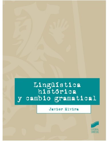 LINGUISTICA HISTORICA Y CAMBIO GRAMATICAL