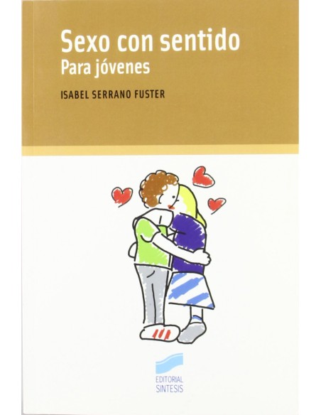 SEXO CON SENTIDO PARA JOVENES 