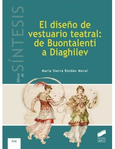 DISENO DE VESTUARIO TEATRAL DE BUONTALENTI A DIAGHILEV