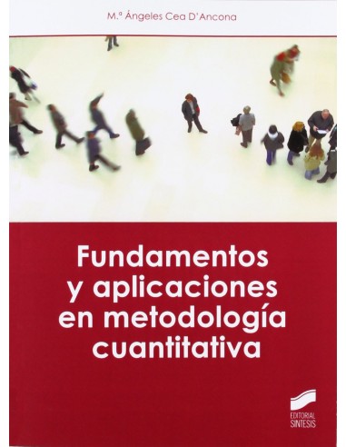 FUNDAMENTOS Y APLICACIONES EN METODOLOGIA CUANTITATIVA