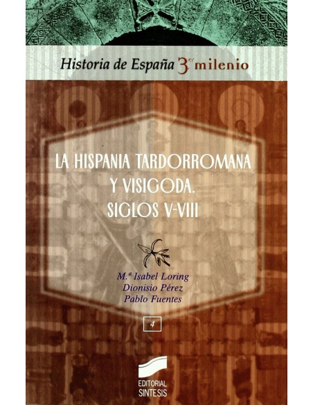 HISPANIA TARDORROMANA Y VISIGODA S V VIII
