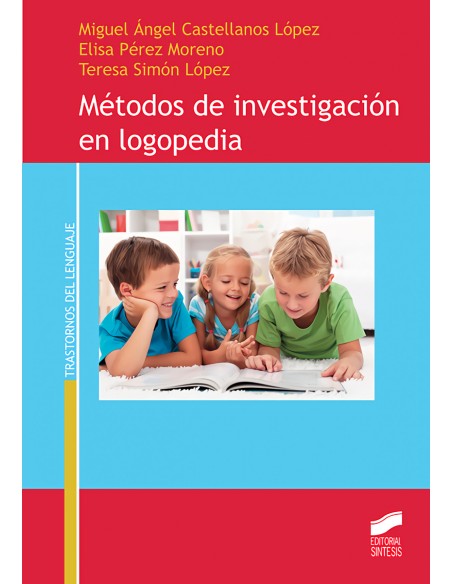 METODOS DE INVESTIGACION EN LOGOPEDIA