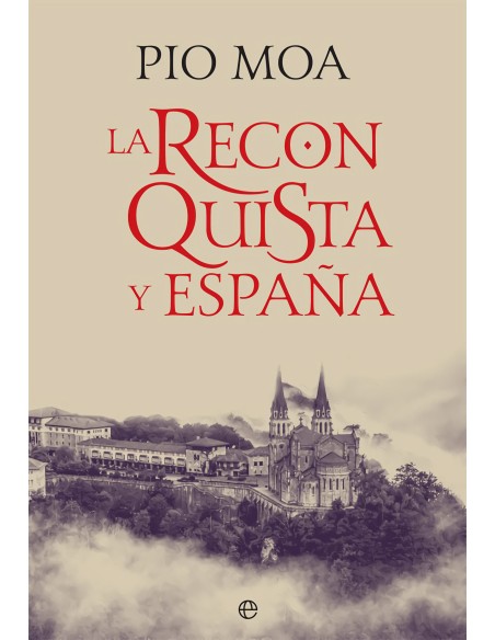 LA RECONQUISTA Y ESPANA