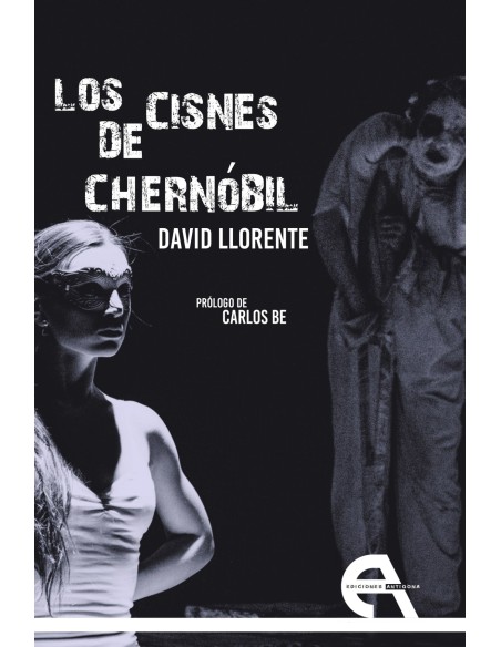 LOS CISNES DE CHERNOBIL