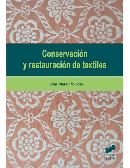 CONSERVACION Y RESTAURACION DE TEXTILES