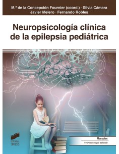 NEUROPSICOLOGIA CLINICA DE LA EPILEPSIA PEDIATRICA 2019