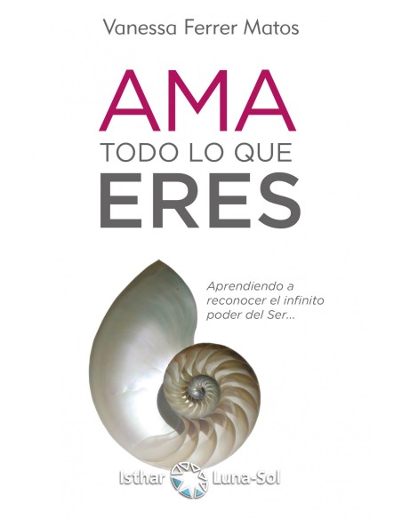 AMA TODO LO QUE ERES