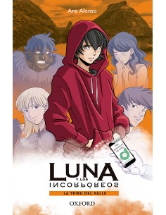 LA TRIBU DEL VALLE LUNA Y LOS INCORPOREOS