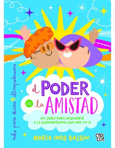 El poder de la amistad