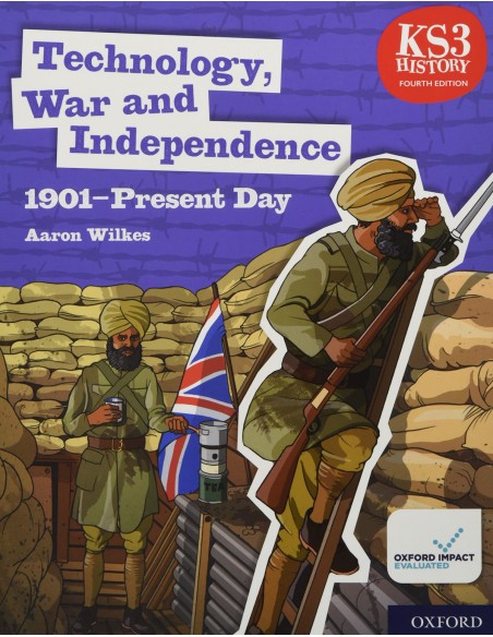 KS3 HISTORY TECHNOLOGYWAR INDEPENDENCE 1901 PRESE