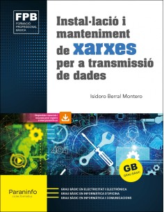 Installacio i manteniment de xarxes per a transmissio de dades Ed 2021