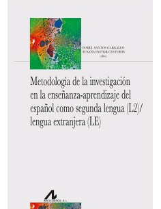 Metodologia de la investigacion en la ensenanza aprendizaje del espanol como seg