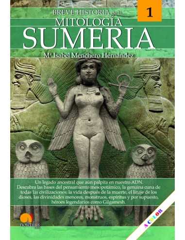 Breve historia de la mitologia sumeria
