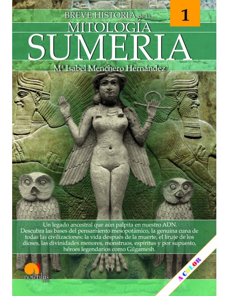Breve historia de la mitologia sumeria