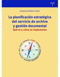 La planificacion estrategica del servicio de archivo y gestion documental
