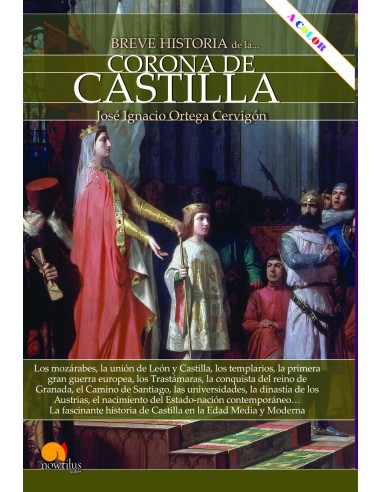 Breve historia de la Corona de Castilla Nueva edicion color