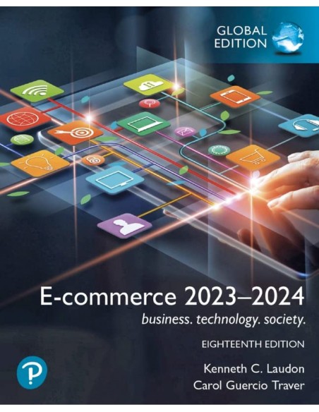 E COMMERCE 2023 2024 BUSINESS TECHNOLOGY SOCIETY GLOBAL ED