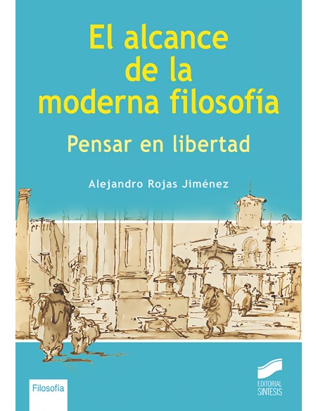 EL ALCANCE DE LA MODERNA FILOSOFIA