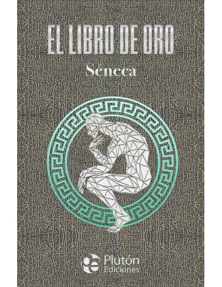 El libro de Oro de Seneca