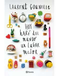 Hoy hare del mundo un lugar mejor