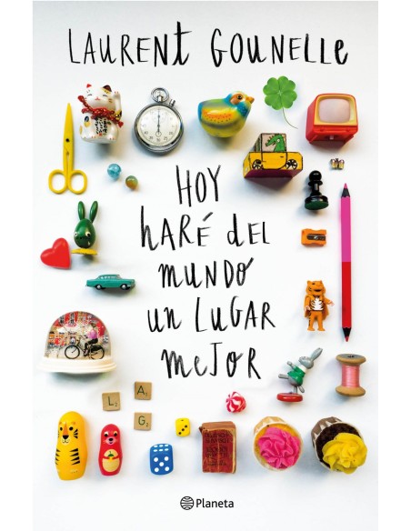 Hoy hare del mundo un lugar mejor