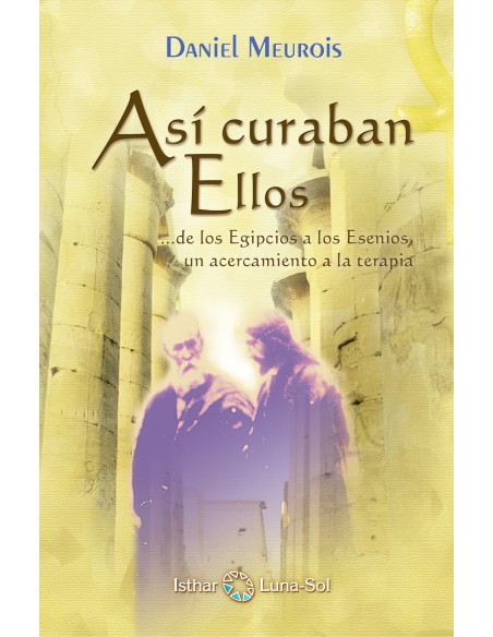 Asi curaban ellos