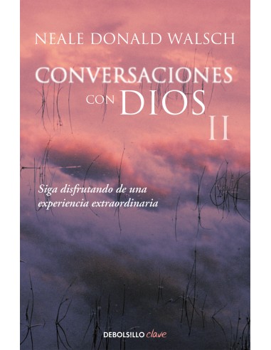 Conversaciones con Dios II