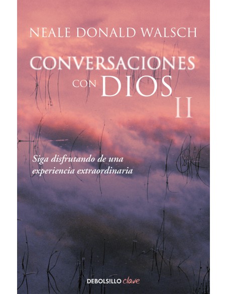 Conversaciones con Dios II