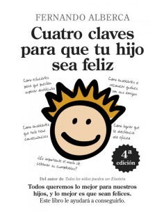 Cuatro Claves para que tu hijo sea feliz
