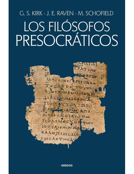 Los filosofos presocraticos Historia critica con seleccion de textos