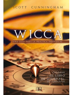 Wicca una guia practica individual