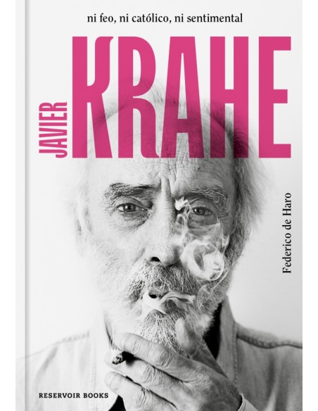 Javier Krahe Ni feo ni catolico ni sentimental