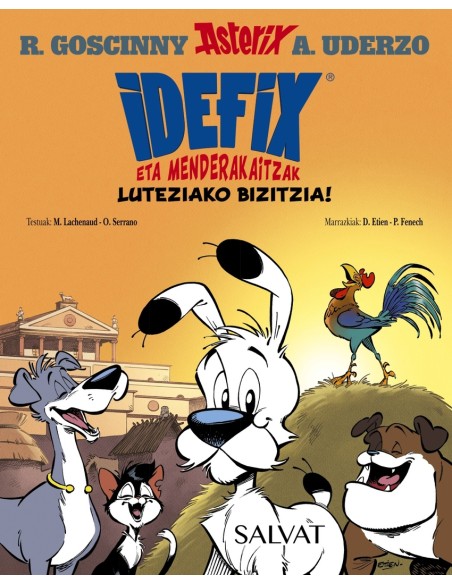 Idefix eta menderakaitzak 3 Luteziako bizitzia