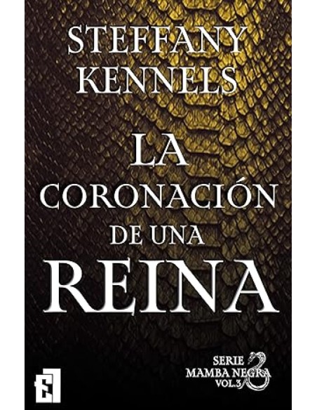 La coronacion de l reina vol 3 Serie Mamba negra