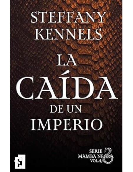 La caida del imperio volumen 4 Serie Mamba negra