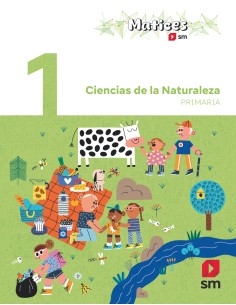 Ciencias de la naturaleza 1 Primaria Matices