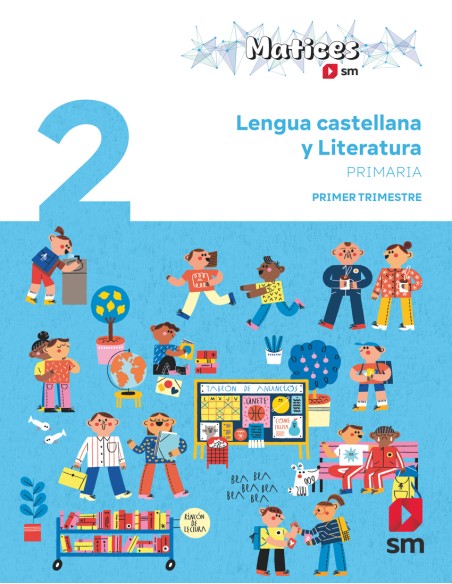 Lengua castellana y Literatura Trimestral 2 Primaria Matices