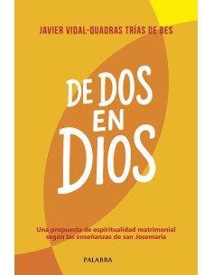 De dos en Dios