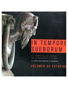 In tempore sueborumEl tiempo de los suevos en la Gallaecia 411 585 Volumen de estudios